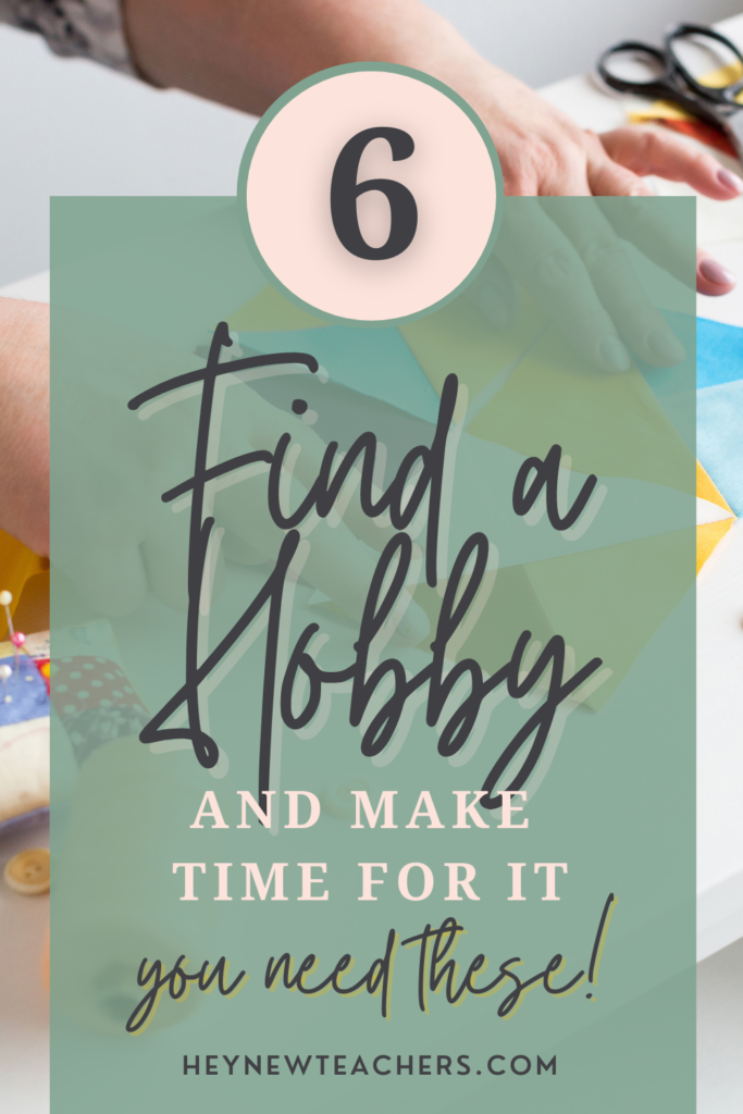 Making time for a hobby that you love leads to a work-life balance in teaching.