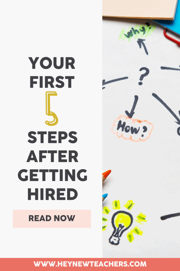 Picture showing a drawing of steps to take after getting hired as a new teacher.